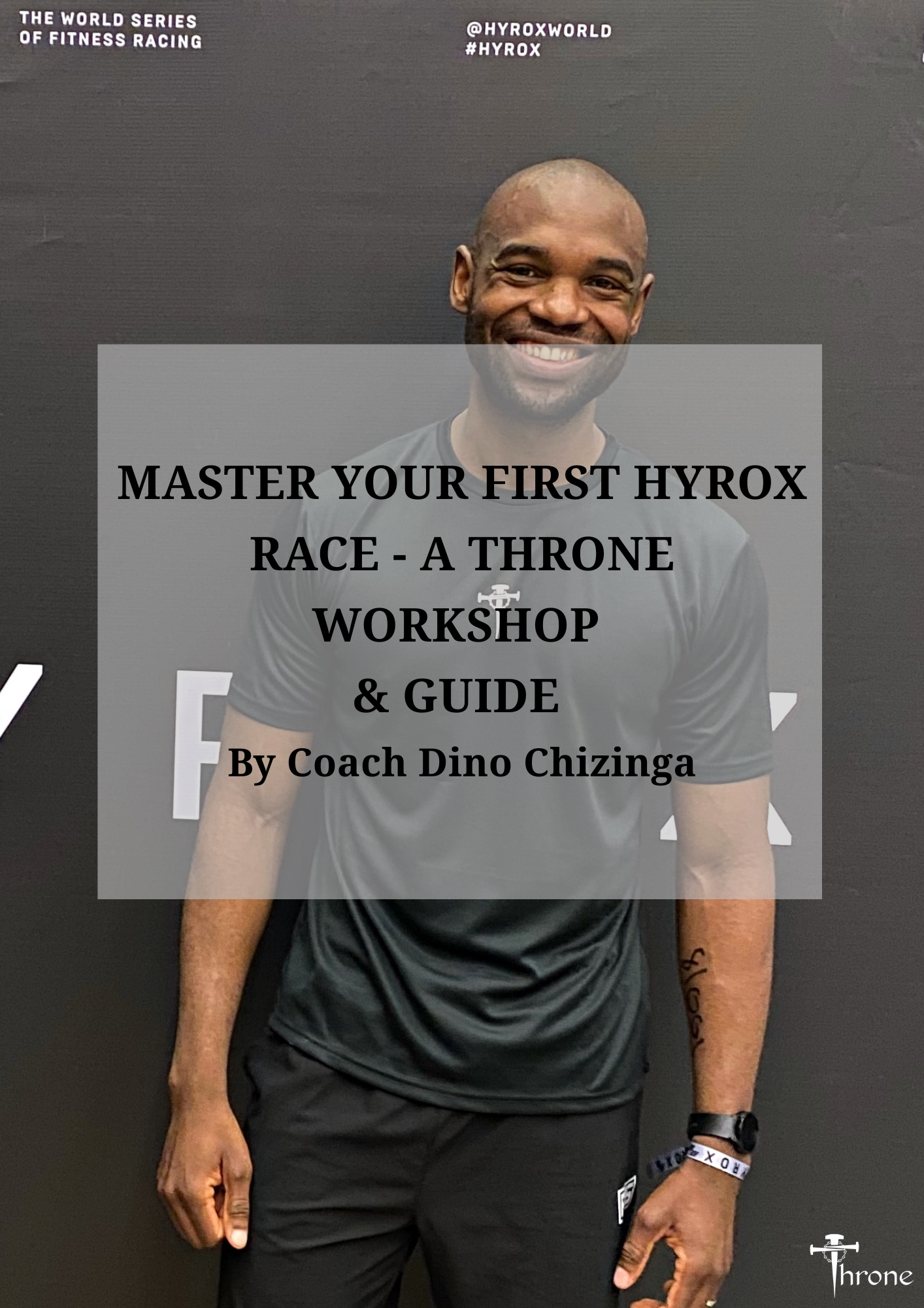 MASTER YOUR FIRST HYROX RACE - A THRONE WORKSHOP & GUIDE PROGRAM COVER